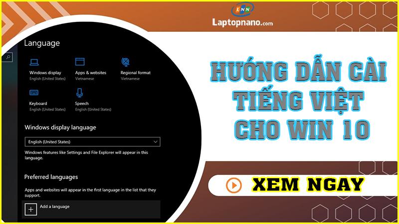 Cách cài tiếng Việt cho Win 10