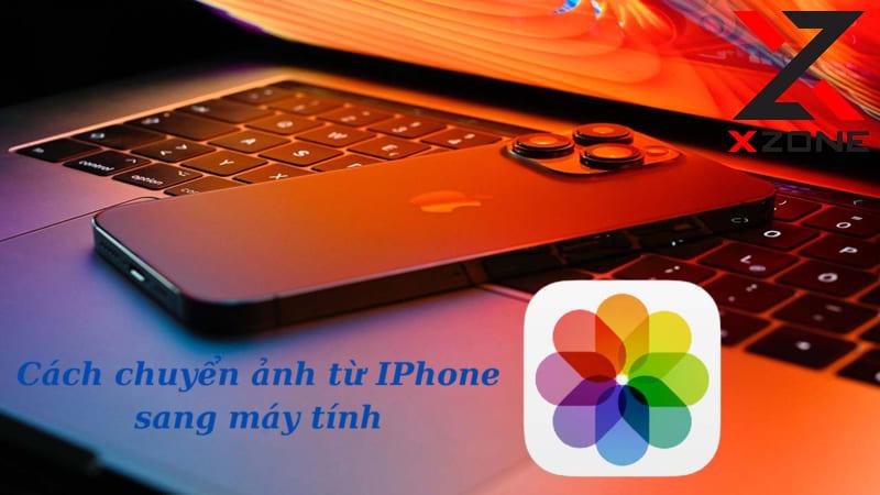 Tổng hợp các cách chuyển ảnh trên Iphone sang máy tính đơn giản