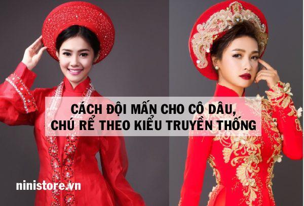 Cách Đội Mấn Cho Cô Dâu, Chú Rể Theo Kiểu Truyền Thống