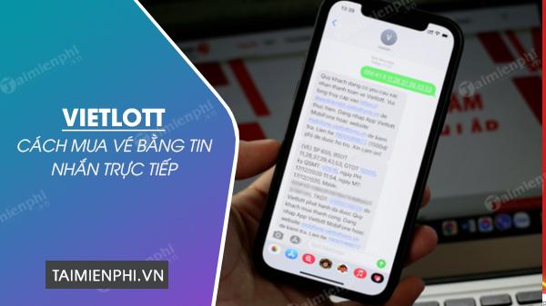 Mua vé số Vietlott thông qua tin nhắn trực tiếp