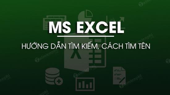 Phương pháp Tìm Tên trong Excel