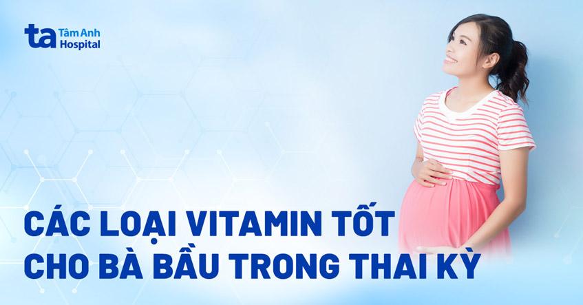 Vitamin cho bà bầu