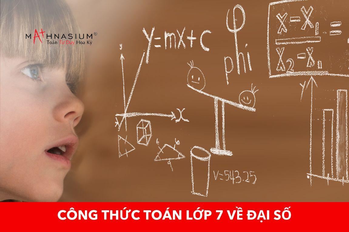 Công thức toán lớp 7 về Đại số đầy đủ nhất