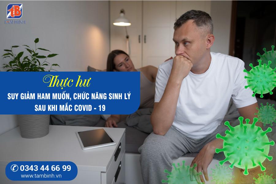 Suy giảm ham muốn hậu Covid-19 ở nam giới – Nguyên nhân do đâu?