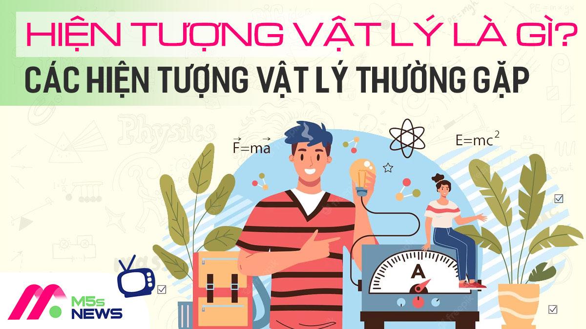 Hiện tượng vật lý là gì