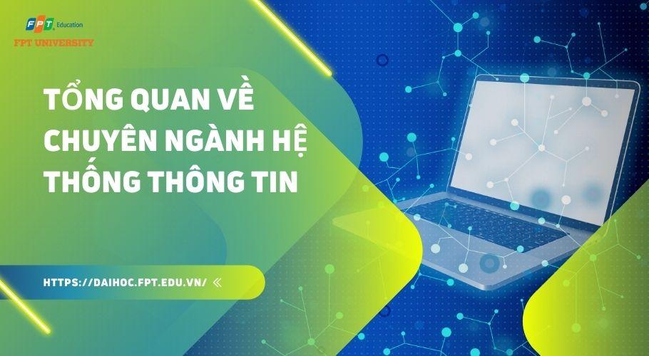 Tong quan ve chuyen nganh He thong thong tin