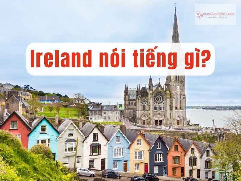 Ireland nói tiếng gì?