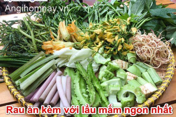 Rau ăn kèm lẩu mắm ngon nhất hiện nay