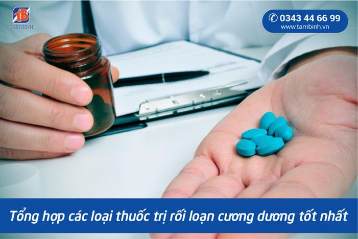 TOP 12 thuốc trị rối loạn cương dương tốt nhất năm 2024