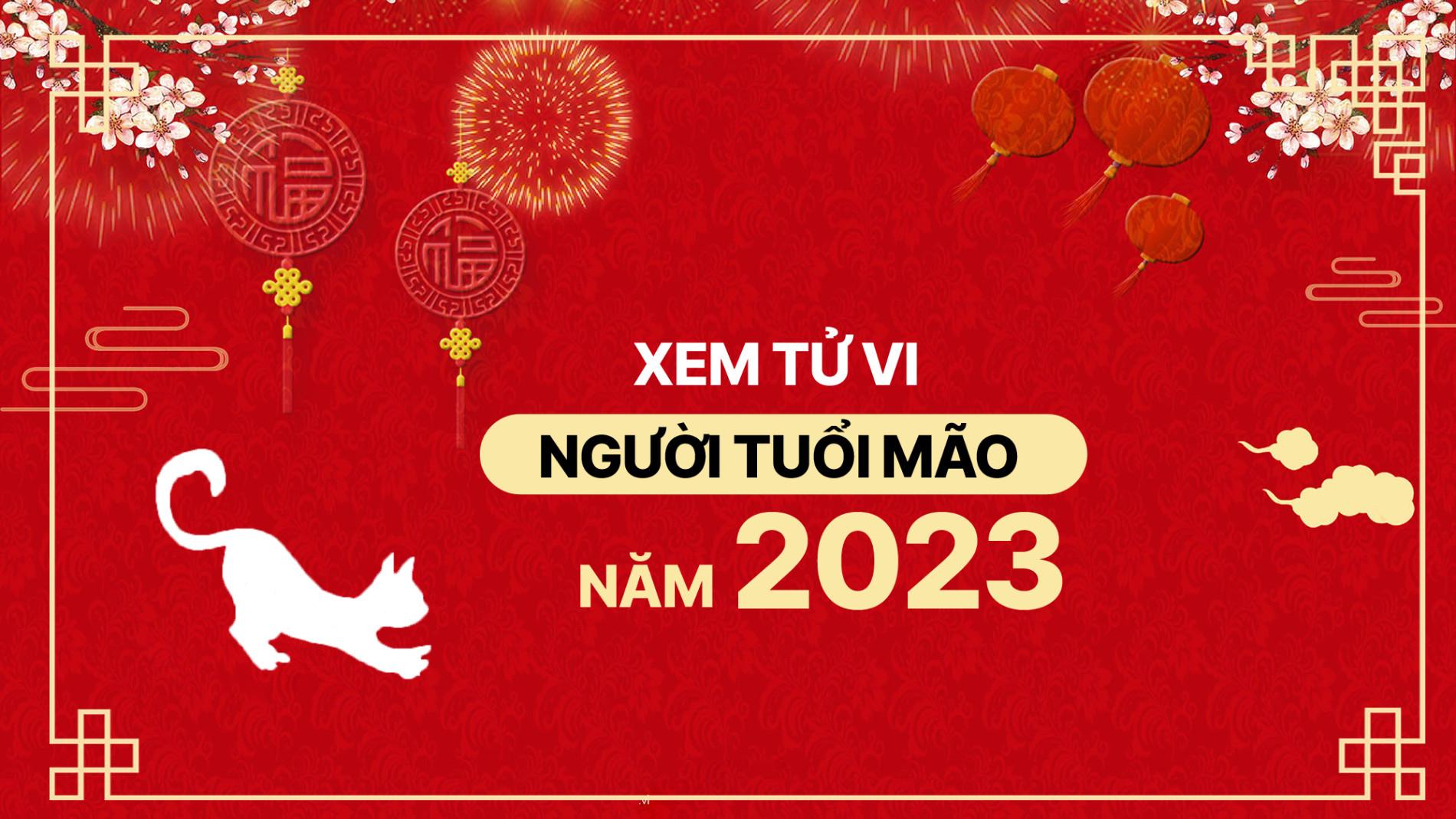 Tử vi tuổi Mão năm 2023: Một năm nhiều thay đổi trong mọi việc