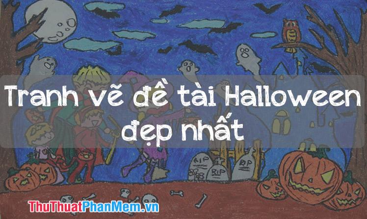 Tác phẩm tranh Halloween đẹp nhất