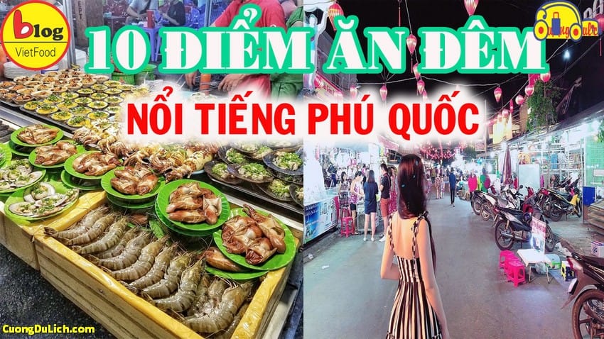 10 Quán Ăn Đêm Phú Quốc  Nổi Tiếng Nhất Hiện nay