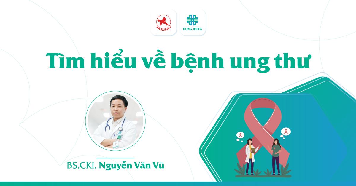 Tìm hiểu về bệnh ung thư