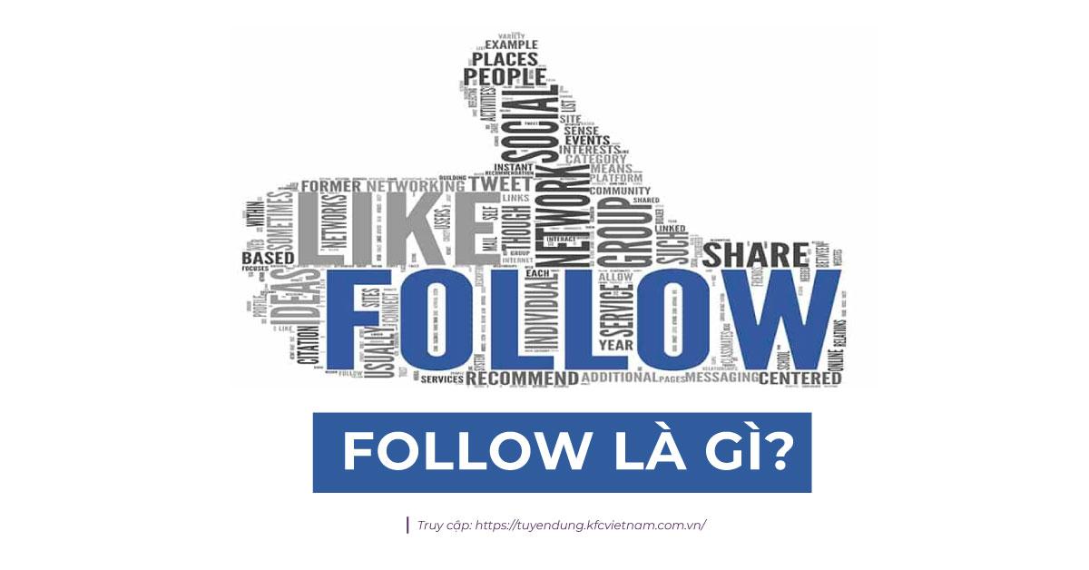 Follow là gì? Cách tăng follow trên Facebook hiệu quả!