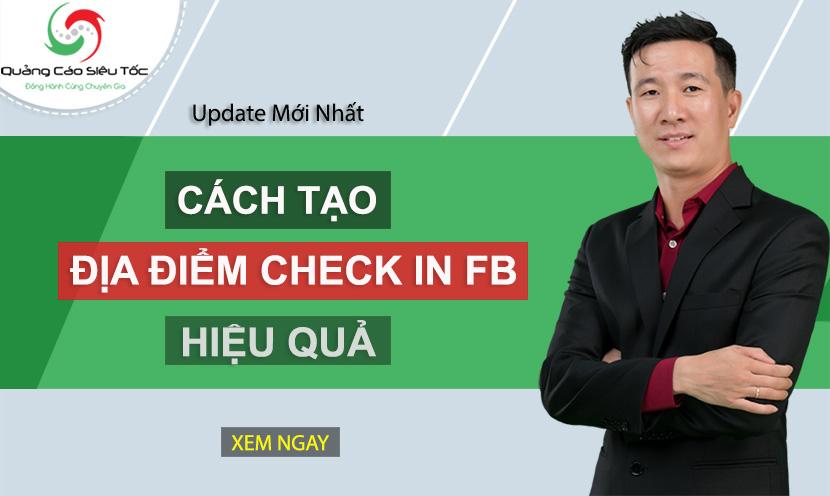 Hướng Dẫn Cách Tạo Địa Điểm Check In Trên Fanpage Facebook