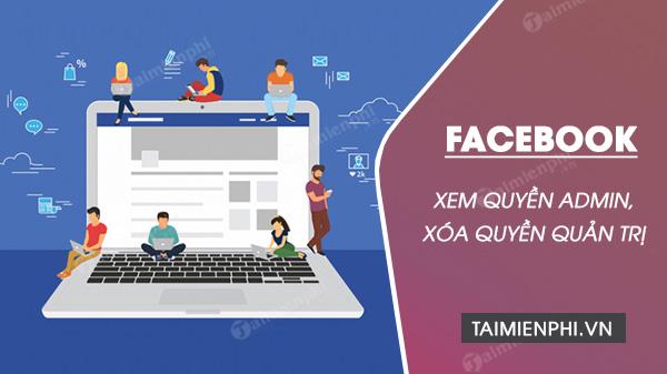 Cách kiểm tra và quản lý quyền Admin trên Fanpage Facebook