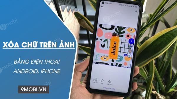 Bí quyết xóa văn bản trên ảnh với PicsArt trên Android, iPhone