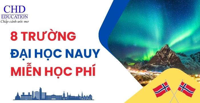 TOP 8 CÁC TRƯỜNG ĐẠI HỌC MIỄN HỌC PHÍ TẠI NA UY CHO SINH VIÊN QUỐC TẾ - BẠN ĐÃ BIẾT CHƯA?