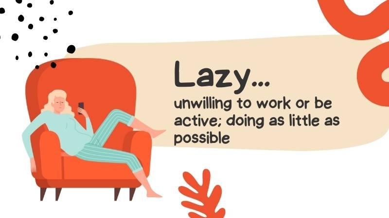 Danh từ của Lazy là gì? Word form của Lazy và cách dùng