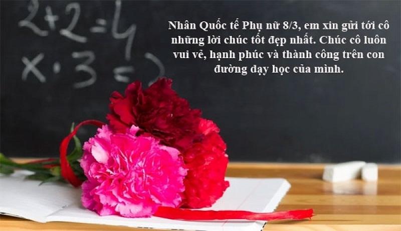 Tổng hợp các lời chúc 8/3 cô giáo ngắn gọn, ý nghĩa nhất