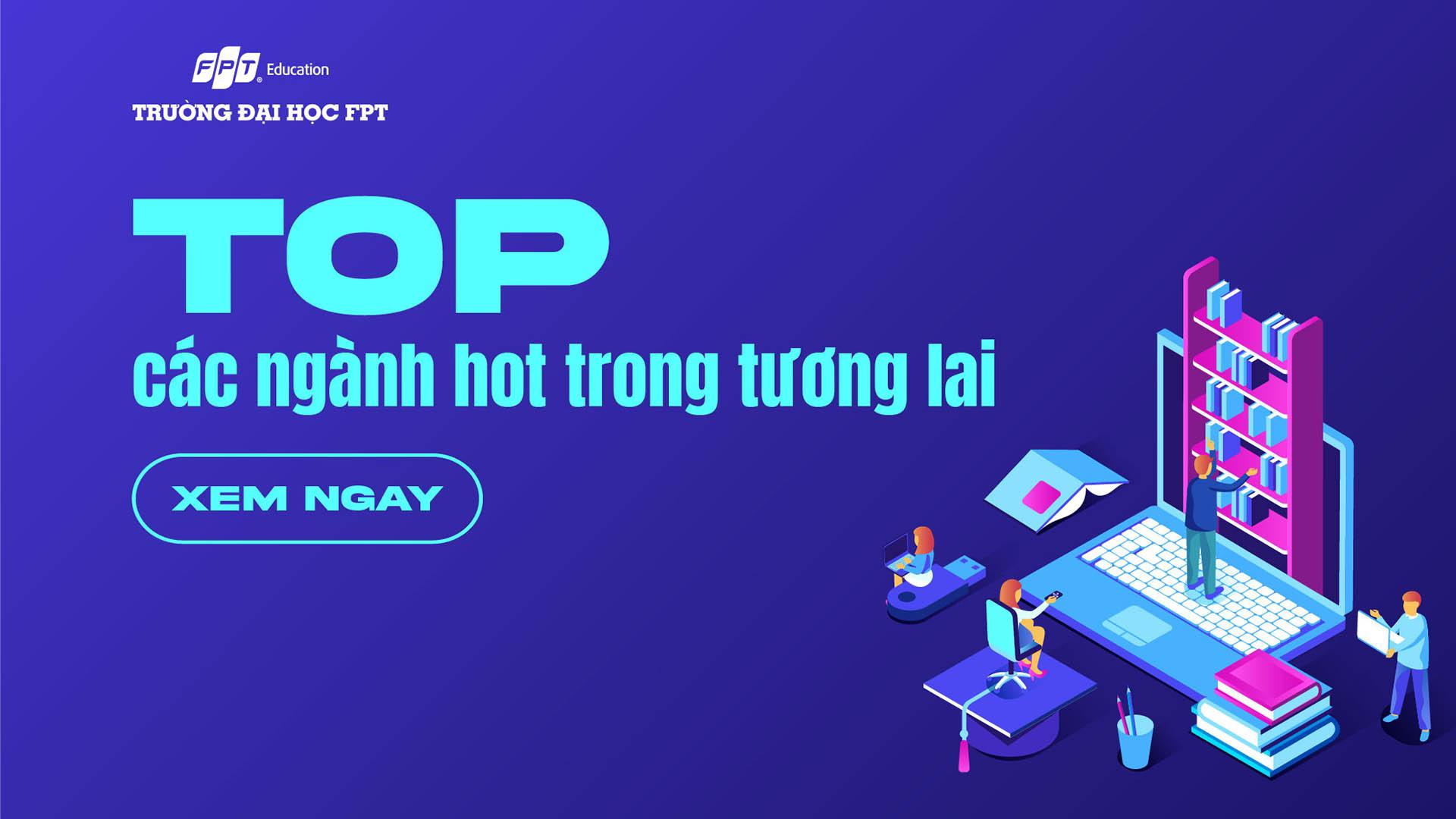 Top 10 các ngành hot trong tương lai