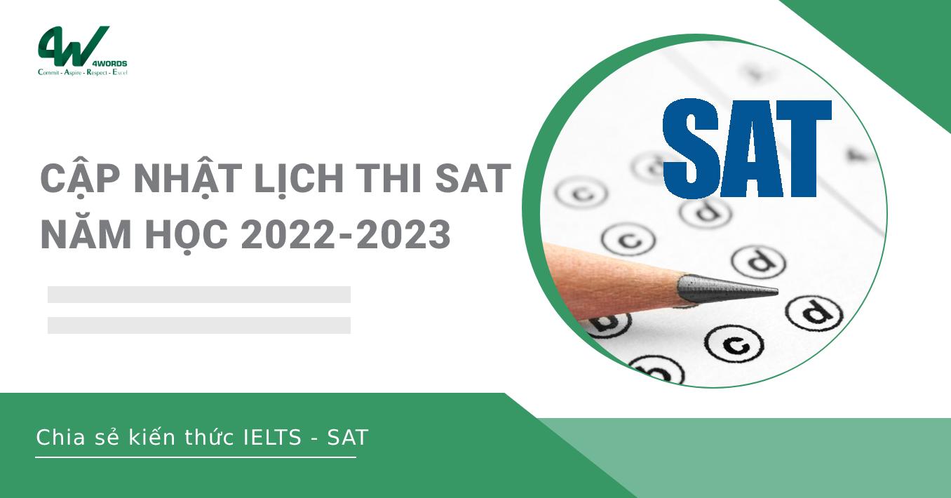 LỊCH THI SAT NĂM 2022-2023 (CẬP NHẬT MỚI NHẤT)