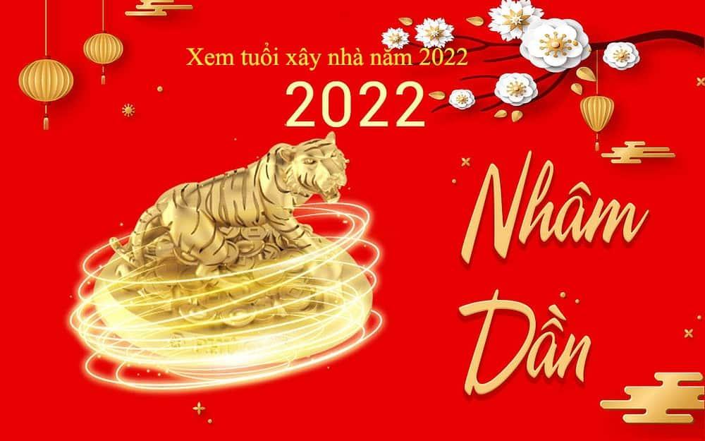 Những tuổi xây nhà năm 2022 hợp phong thủy