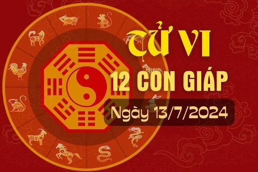 Tử vi hàng ngày - Tử vi 12 con giáp hôm nay ngày 13/7/2024