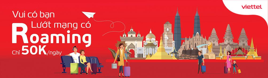 Data roaming Viettel tại đa quốc gia chỉ từ 50K/ngày