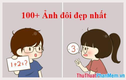 100+ Ảnh đôi đẹp nhất