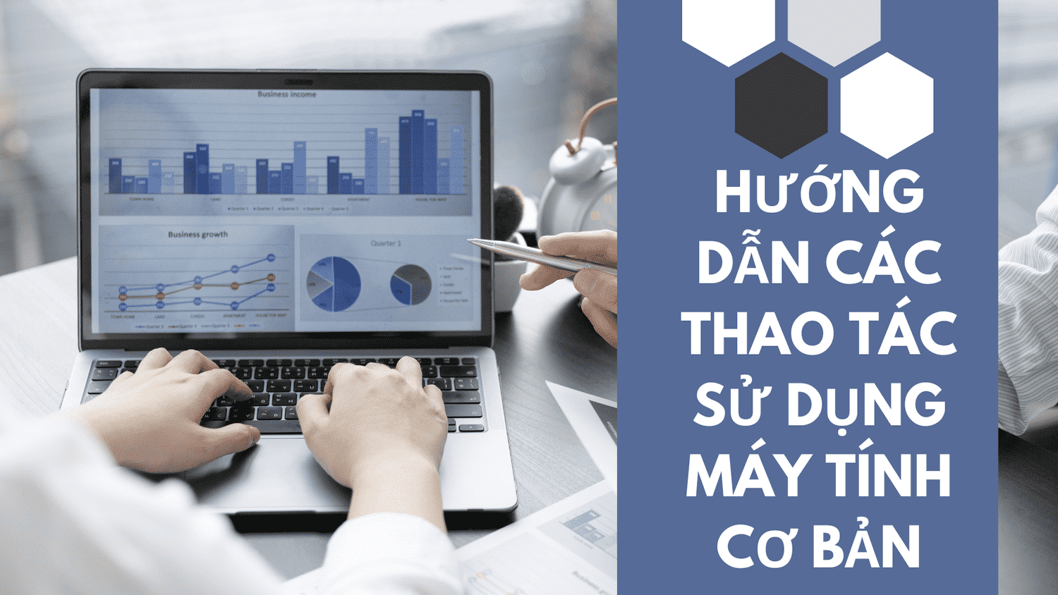Hướng Dẫn Các Thao Tác Sử Dụng Máy Tính Cơ Bản