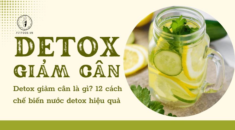 Detox giảm cân