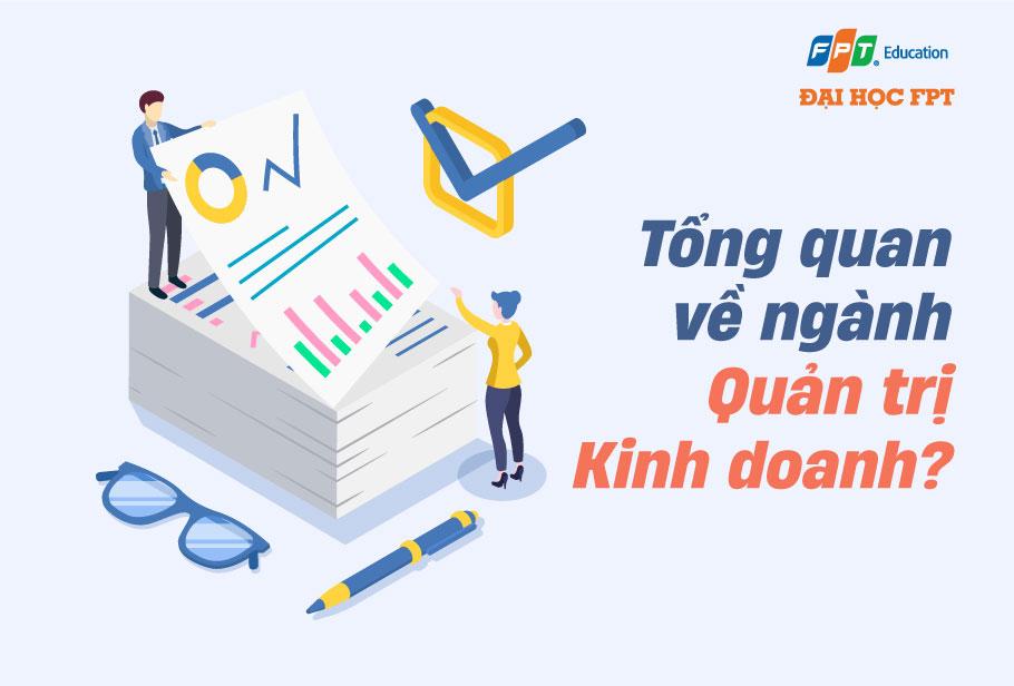 Quản trị kinh doanh gồm những chuyên ngành nào? Đâu mới là lựa chọn tốt nhất?