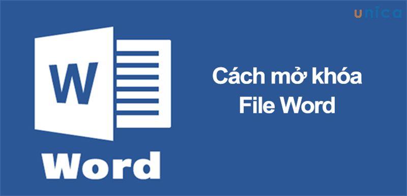 Hướng dẫn cách file mở khóa File word không chỉnh sửa được