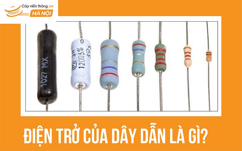 Điện trở của dây dẫn là gì? Công thức tính điện trở của dây dẫn và ứng dụng