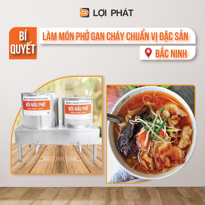 Bí quyết làm món phở gan cháy chuẩn vị đặc sản Bắc Ninh bằng nồi nấu phở điện - Thiết Bị Nhà Hàng Lợi Phát