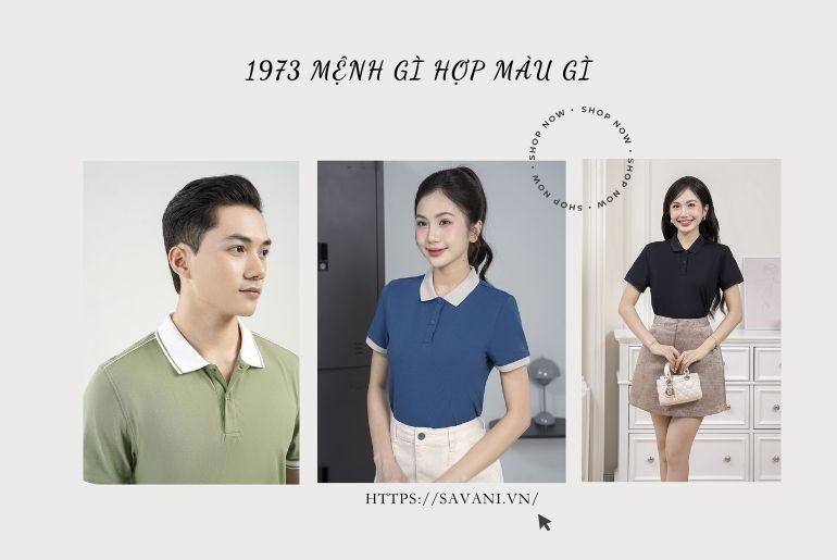 Các gam màu phù hợp với người sinh năm 1973