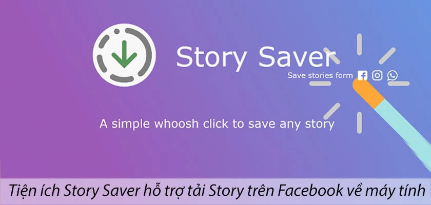 Hướng dẫn cách tải story Facebook về máy tính, điện thoại