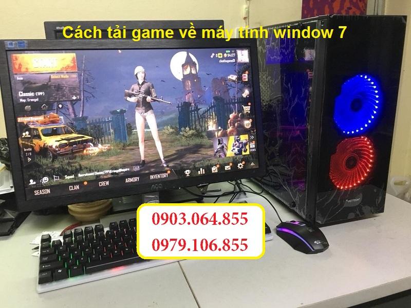 Cách tải game về máy tính window 7