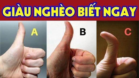 3 giây nhìn ngón tay cái, biết cuộc đời giàu sang nhung lụa hay khốn khó triền miên