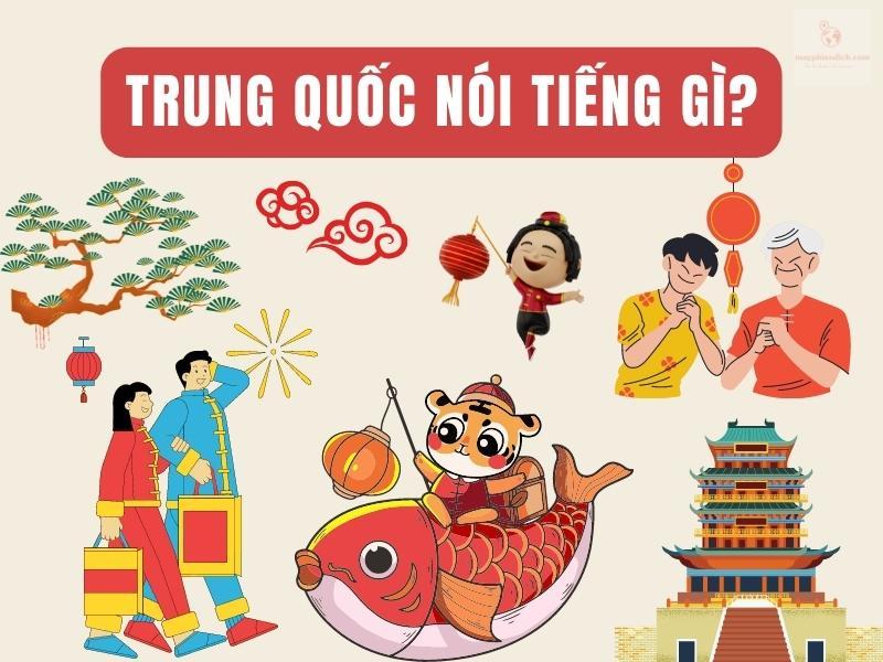 Người Trung Quốc nói tiếng gì;