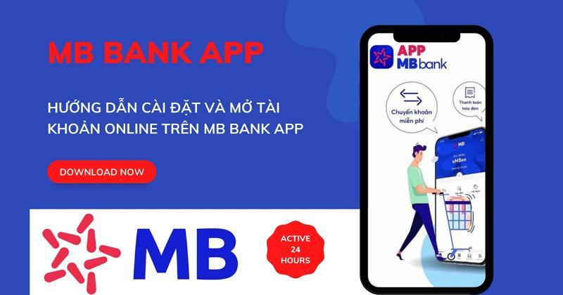 Hướng dẫn cách mở tài khoản MB Bank online cho người bận rộn