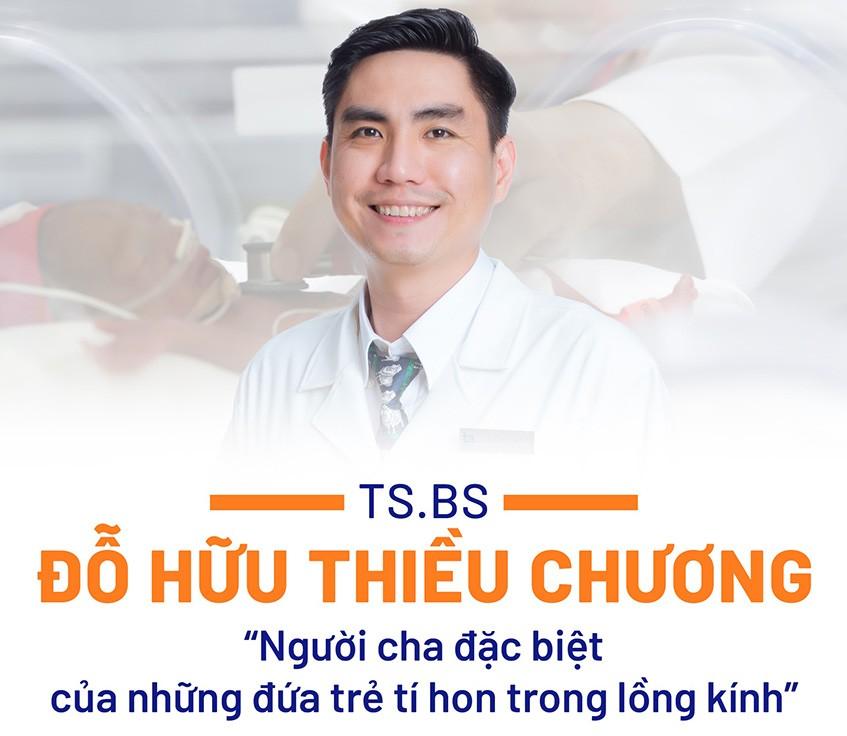 TS.BS Đỗ Hữu Thiều Chương: “Người cha” đặc biệt của những đứa trẻ tí hon trong lồng kính