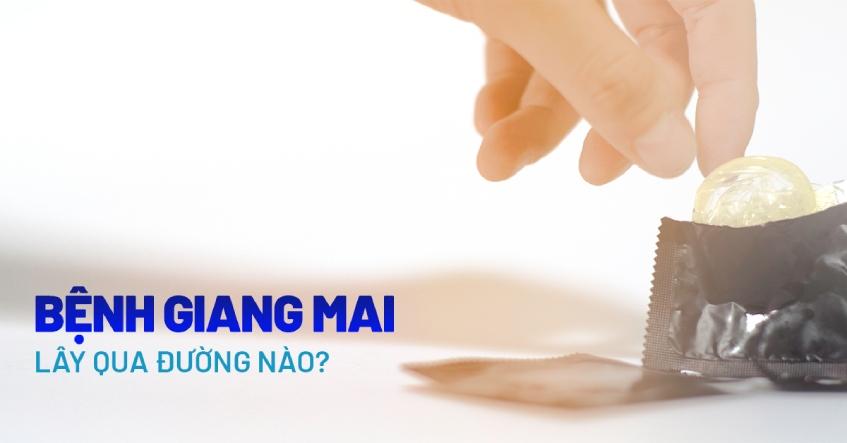 giang mai lây qua đường nào