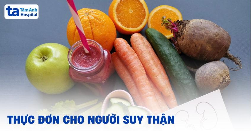 Thực đơn cho người suy thận, gợi ý 7 ngày đủ chất và ngon miệng