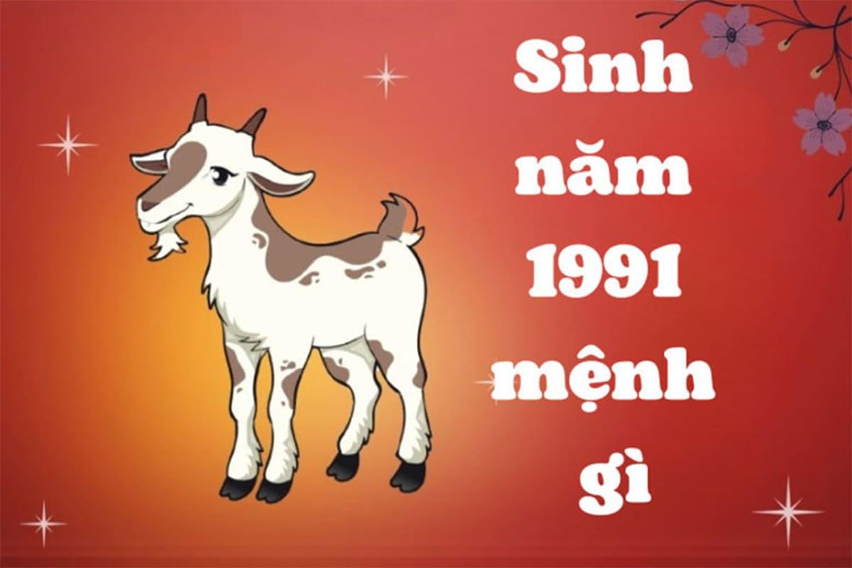 Tân Mùi sinh năm 1991 mệnh gì, hợp xe màu gì, cung gì, tuổi con gì?