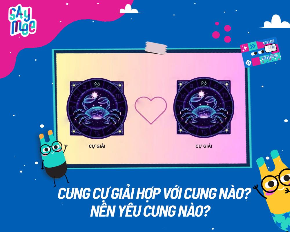 Cung Cự Giải hợp với cung nào? Nên yêu cung nào?