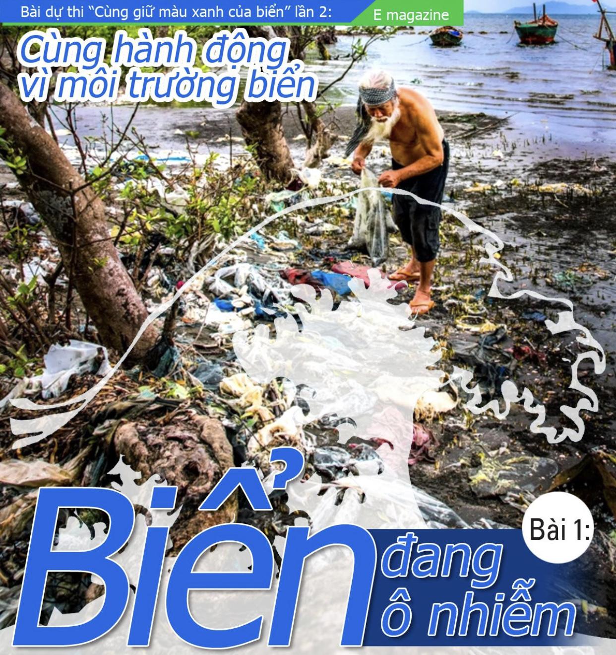 Cùng hành động vì môi trường biển - Bài 1: Biển đang ô nhiễm