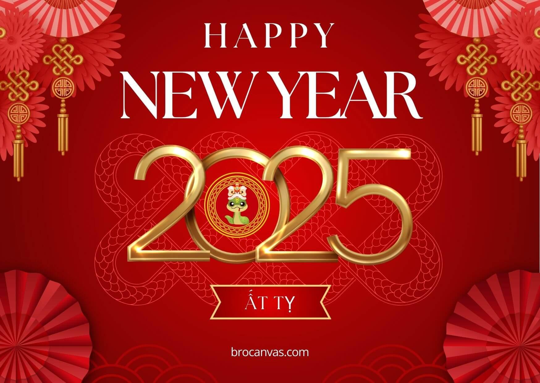 Ảnh Happy New Year 2025 Ất Tỵ brocanvas.com