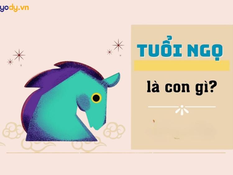 Ngọ là tuổi gì? TOP 10 điều thú vị về tuổi Ngọ